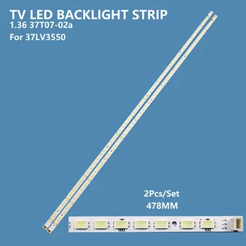 2ks/set TV Podsvietenie LED Pásy 1.36 37T07-02a 73.37T07.003-0-CS1 Bar Svetlo pre 37inch Changhong LED37880iX/LG 37LV3550 Opravy