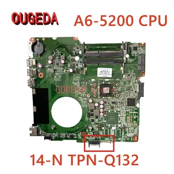 OUGEDA U93 DA0U93MB6D0 734444-501 734444-001 Pre HP 14-N TPN-Q132 Notebook Doske A6-5200 CPU Doske Plný testované