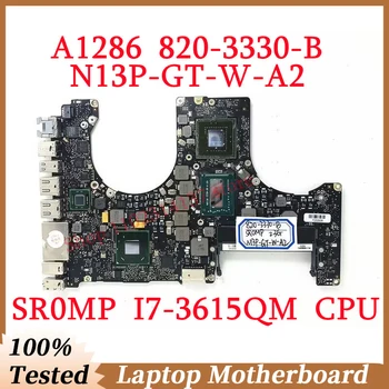 Pre Apple A1286 820-3330-B 2.3 GHZ S SR0MP I7-3615QM CPU Doske N13P-GT-W-A2 Notebook Doske SLJ8C 100%Celý Pracovný Dobre