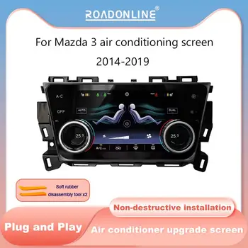 Pre Mazda 3 klimatizácia obrazovke 2014-2019 AC Panel Touch Stereo Auto Gombík Displej Ovládanie Plug And Play Smart Systém