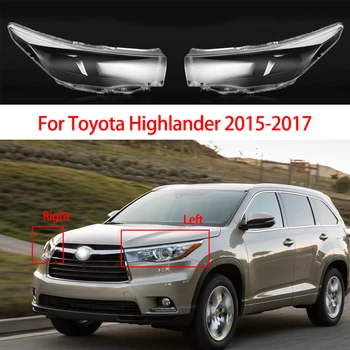 Pre Toyota Highlander 2015-2017 Auto Predných Svetlometov Kryt Svetlomety Transparentné Sklenené Tienidlo Lampy Svetlometu Shell Objektív